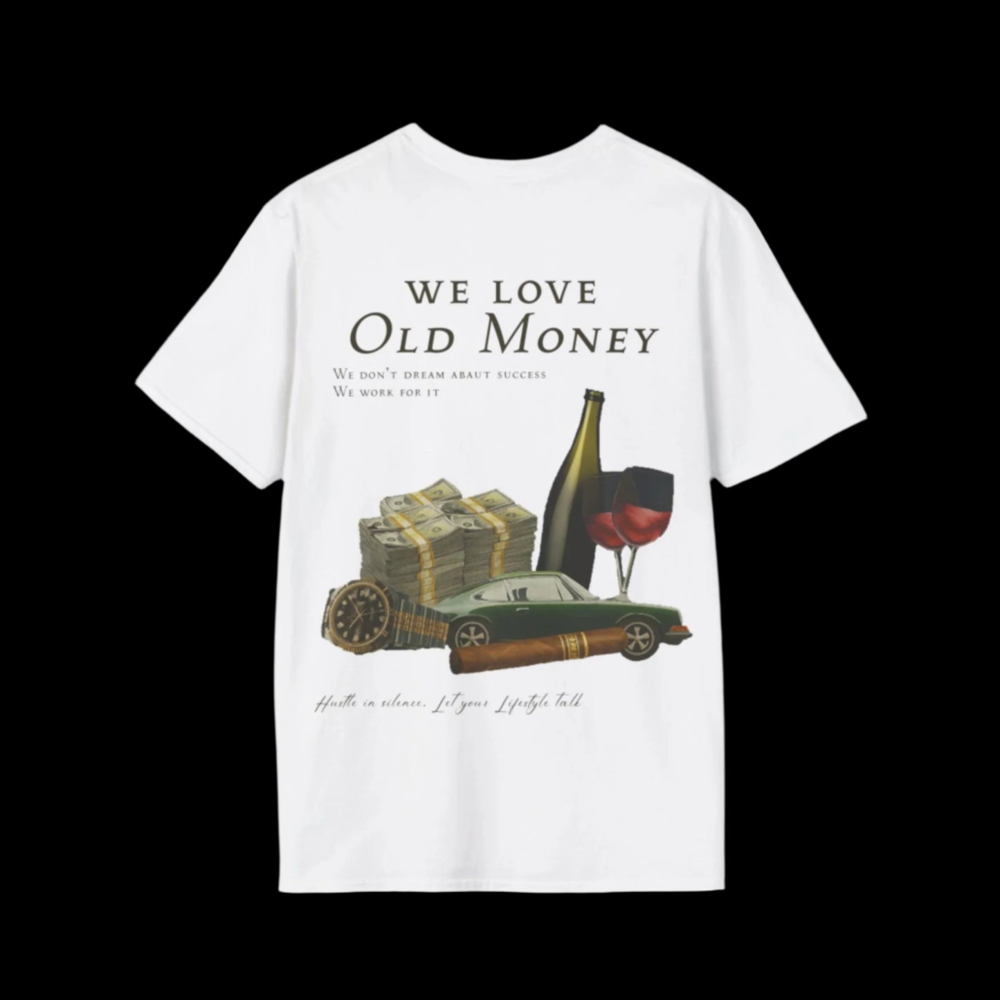 "We love Old Money" tee