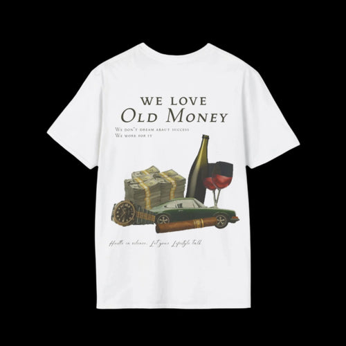 "We love Old Money" tee